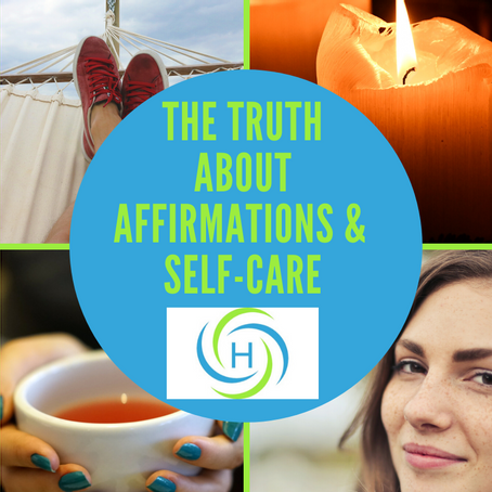 The Truth About Affirmations And Self-Care