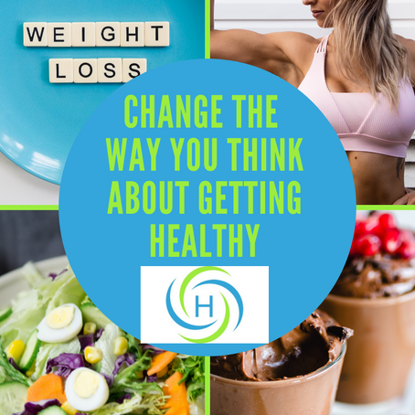 Change The Way You Think About Getting Healthy