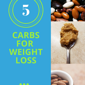 5 Good Carbs For Easy Weight Loss