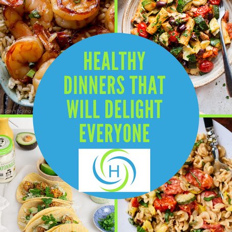Healthy Dinners That Will Delight Everyone